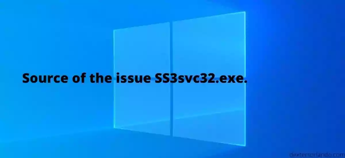Source of the issue SS3svc32.exe.