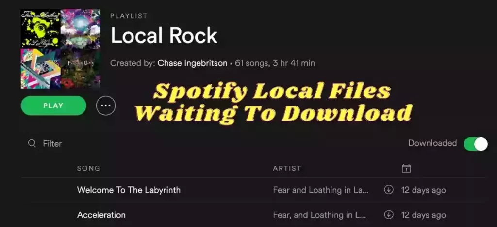 Spotify Local Files Waiting To Download
