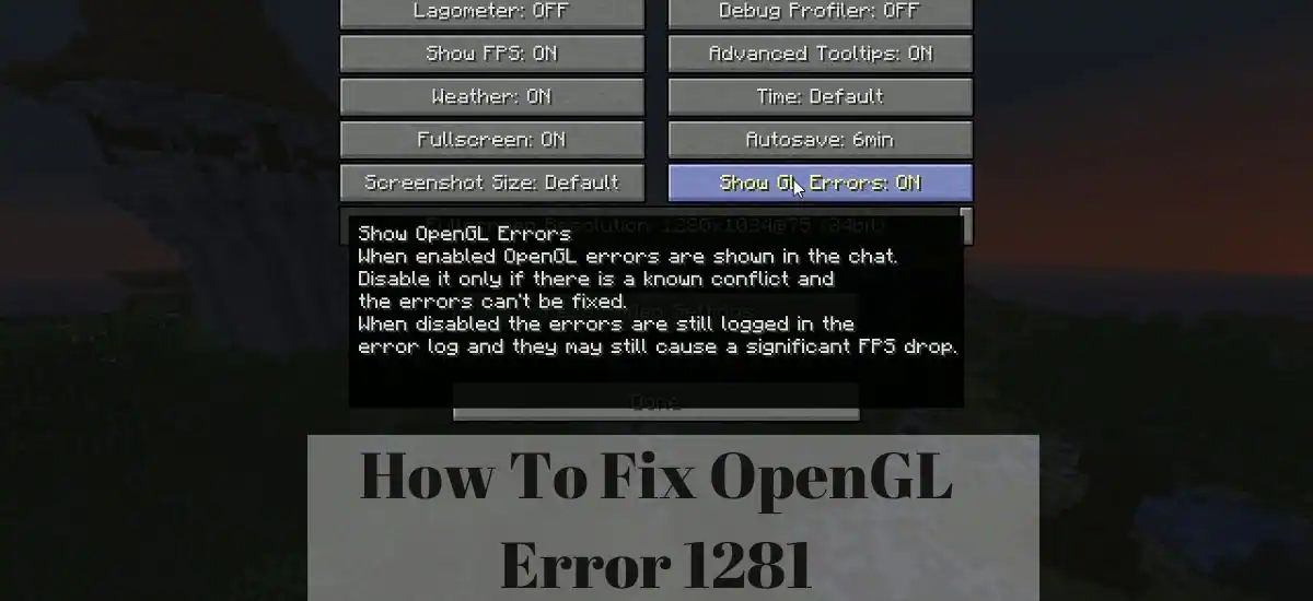 How To Fix OpenGL Error 1281