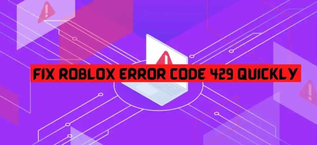 Roblox error code 429