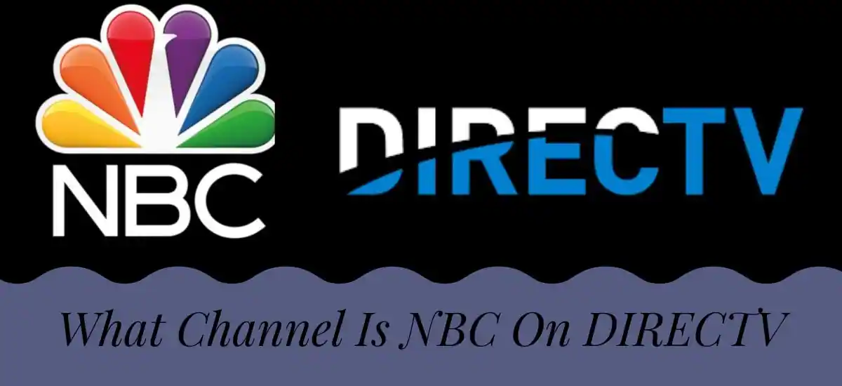 What Channel Is NBC On DIRECTV